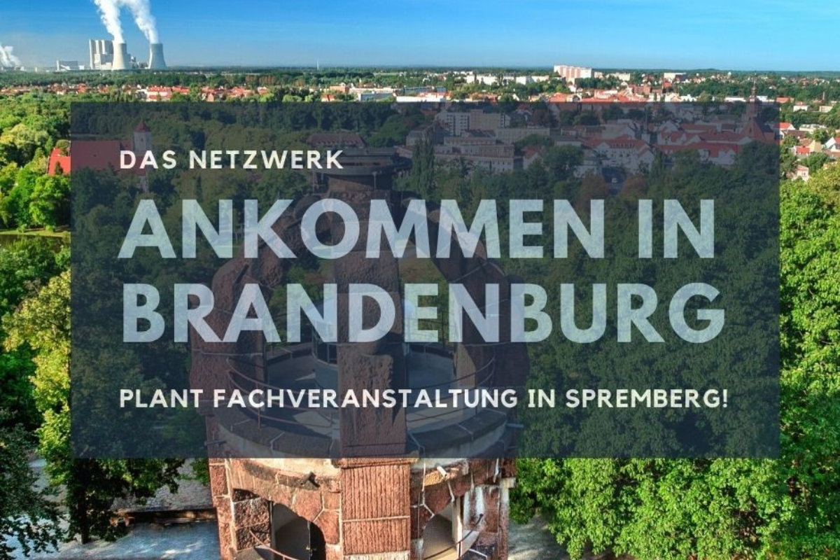 Das Netzwerk Ankommen in Brandenburg plant Fachveranstaltung in Spremberg
