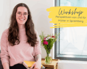 Workshop "Perspektiven von und für Mütter"